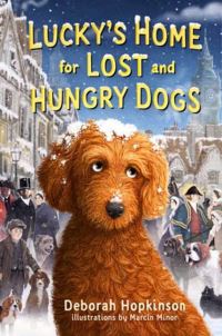 Book Cover for Lucky's Home for Lost and Hungry Dogs by Deborah Hopkinson