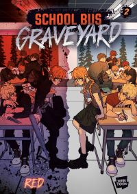 Book Cover for School Bus Graveyard, Volume 2 by Red
