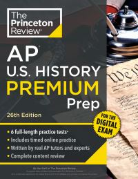Book Cover for Princeton Review AP U.S. History Premium Prep, 26th Edition by The Princeton Review