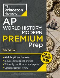 Book Cover for Princeton Review AP World History: Modern Premium Prep, 8th Edition by The Princeton Review