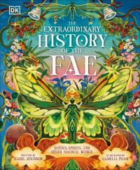 Book Cover for The Extraordinary History of the Fae by Hazel Atkinson