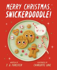 Book Cover for Merry Christmas, Snickerdoodle! by J D Forester