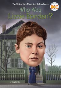 Book Cover for Who Was Lizzie Borden? by Meg Belviso