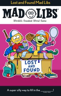 Book Cover for Lost and Found Mad Libs by Alex Wolfe, Mad Libs