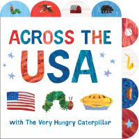Book Cover for Across the USA With The Very Hungry Caterpillar by Joanne Ruelos Diaz