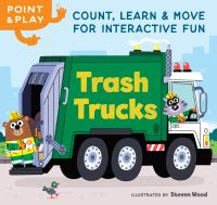 Book Cover for Point & Play: Trash Trucks by Steven Wood