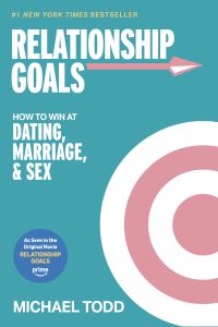 Book Cover for Relationship Goals by Michael Todd