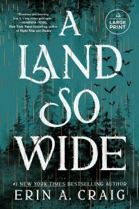 Book Cover for A Land So Wide by Erin A Craig