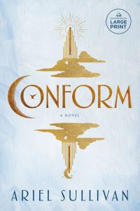 Book Cover for Conform by Ariel Sullivan