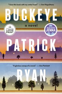 Book Cover for Buckeye: A Read With Jenna Pick by Patrick Ryan