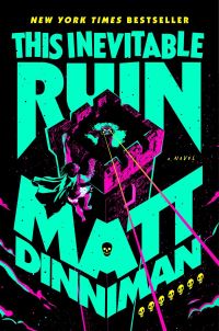 Book Cover for This Inevitable Ruin by Matt Dinniman
