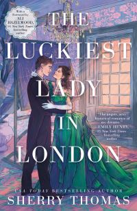 Book Cover for The Luckiest Lady in London by Sherry Thomas