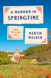 Book Cover for A Murder in Springtime by Martin Walker
