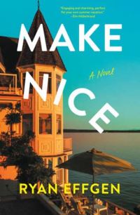 Book Cover for Make Nice by Ryan Effgen