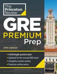 Book Cover for Princeton Review GRE Premium Prep, 37th Edition by The Princeton Review