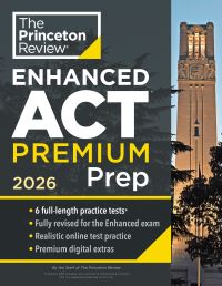 Book Cover for Princeton Review Enhanced ACT Premium Prep, 2026 by The Princeton Review