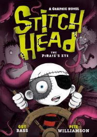 Book Cover for Stitch Head: The Pirate's Eye by Guy Bass