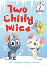 Book Cover for Two Chilly Mice by Lori Haskins Houran