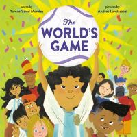 Book Cover for The World's Game by Yamile Saied Méndez