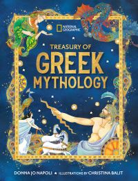 Book Cover for Treasury of Greek Mythology by Donna Jo Napoli, National Geographic Kids