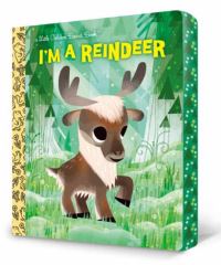 Book Cover for I'm a Reindeer by Mallory Loehr, Joey Chou