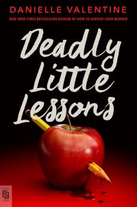 Book Cover for Deadly Little Lessons by Danielle Valentine