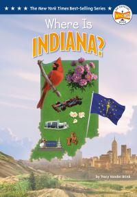 Book Cover for Where Is Indiana? by Tracy Vonder Brink, Who HQ