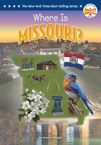 Book Cover for Where Is Missouri? by Annette Whipple