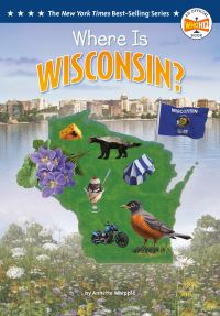 Book Cover for Where Is Wisconsin? by Annette Whipple, Who HQ