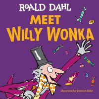 Book Cover for Meet Willy Wonka by Roald Dahl