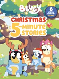 Book Cover for Bluey: Christmas 5-Minute Stories by Penguin Young Readers Licenses