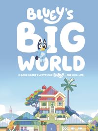 Book Cover for Bluey's Big World by Penguin Young Readers Licenses