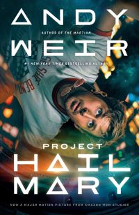 Book Cover for Project Hail Mary (Movie Tie-In) by Andy Weir