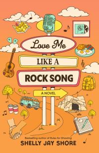 Book Cover for Love Me Like a Rock Song by Shelly Jay Shore