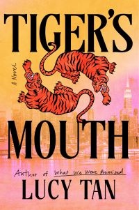 Book Cover for Tiger's Mouth by Lucy Tan