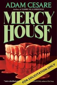 Book Cover for Mercy House by Adam Cesare