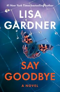 Book Cover for Say Goodbye by Lisa Gardner