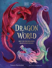 Book Cover for Dragon World by Tamara Macfarlane