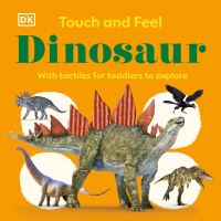 Book Cover for Touch and Feel Dinosaur by DK