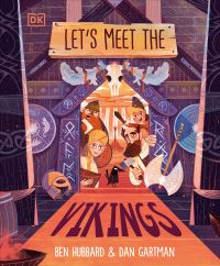 Book Cover for Let's Meet the Vikings by Ben Hubbard