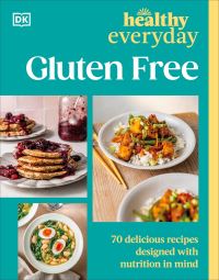 Book Cover for Healthy Everyday Gluten Free by DK
