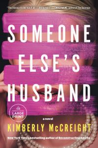 Book Cover for Someone Else's Husband: Katie Couric Book Club by Kimberly McCreight