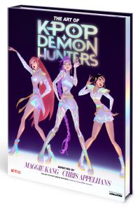 Book Cover for The Art of KPop Demon Hunters by Tracey MillerZarneke, Netflix