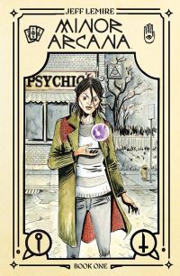 Book Cover for Minor Arcana. Book One by Jeff Lemire