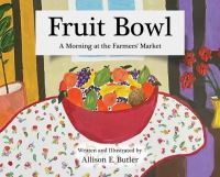 Book Cover for Fruit Bowl by Allison E Butler
