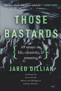 Book Cover for Those Bastards by Jared Dillian