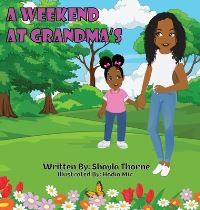 Book Cover for A Weekend At Grandma's by Shayla Thorne