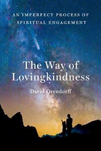 Book Cover for The Way of Lovingkindness by David Orendorff