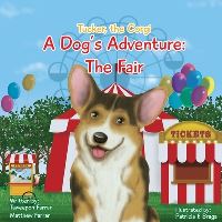 Book Cover for Tucker, the Corgi A Dog's Adventure by Taweepon Farrar, Matthew Farrar