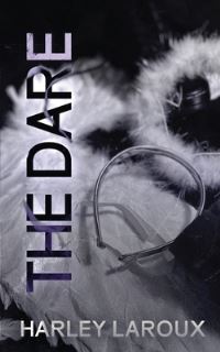 Book Cover for The Dare by Harley Laroux